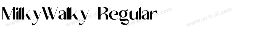 MilkyWalky Regular字体转换